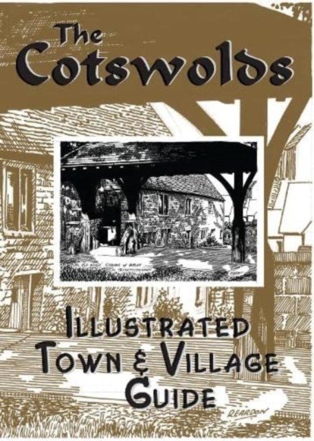 Cotswolds illustrated Town & Village Guide (Reardon Peter)(Paperback / softback)