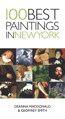 100 Best Paintings in New York (Smith Geoffrey)(Paperback)