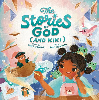 The Stories of God (and Kiki) (Connis Dave)(Pevná vazba)