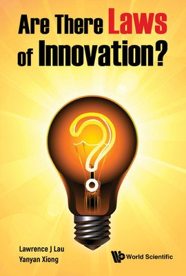Are There Laws of Innovation? (Lawrence J Lau)(Pevná vazba)