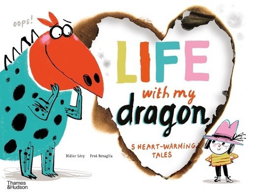 Life with My Dragon: Five Heart-Warming Tales (Lvy Didier)(Pevná vazba)