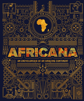 Africana - An encyclopedia of an amazing continent (Chakanetsa Kim)(Pevná vazba)