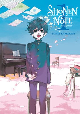 Shonen Note: Boy Soprano 1 (Kamatani Yuhki)(Paperback)
