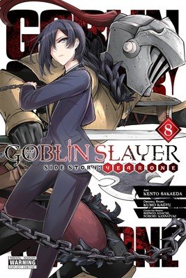 Goblin Slayer Side Story: Year One, Vol. 8 (Manga) (Kagyu Kumo)(Paperback)