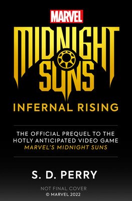 Marvel's Midnight Suns: Infernal Rising (Perry S. D.)(Paperback)