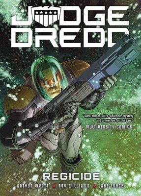 Judge Dredd: Regicide (Wyatt Arthur)(Paperback)