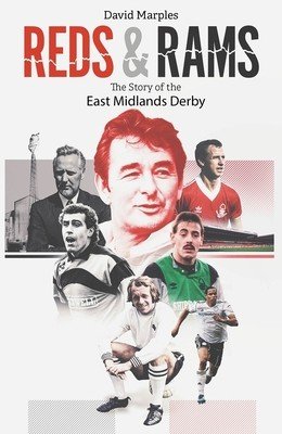 Reds and Rams: A Story of the East Midlands Derby (Marples David)(Pevná vazba)