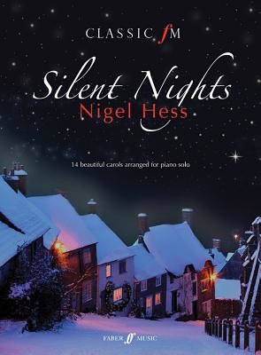 Silent Nights: 14 Beautiful Carols Arranged for Piano Solo (Hess Nigel)(Paperback)