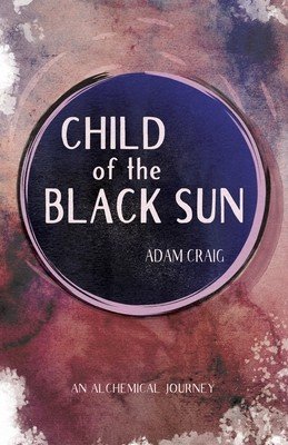 Child of the Black Sun (Craig Adam)(Paperback)