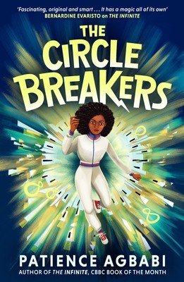 The Circle Breakers (Agbabi Patience)(Paperback)