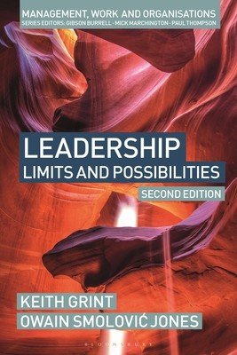 Leadership: Limits and Possibilities (Grint Keith)(Paperback)