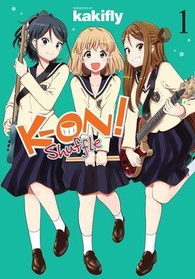 K-On! Shuffle, Vol. 1 (Kakifly)(Paperback)