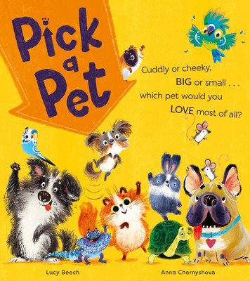 Pick a Pet (Beech Lucy)(Paperback)