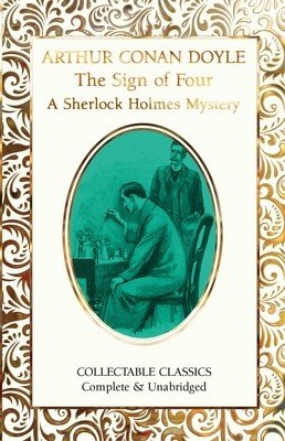 The Sign of the Four (a Sherlock Holmes Mystery) (Conan Doyle Arthur)(Pevná vazba)