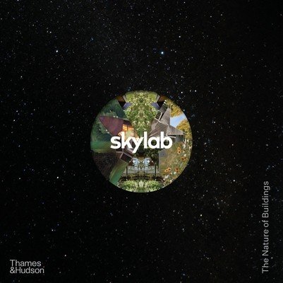 Skylab: The Nature of Buildings (Skylab)(Pevná vazba)