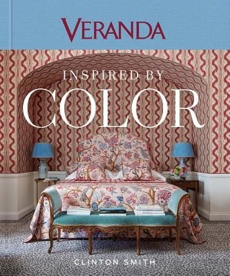 Veranda Inspired by Color (Smith Clinton)(Pevná vazba)
