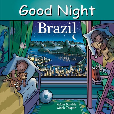 Good Night Brazil (Gamble Adam)(Board Books)