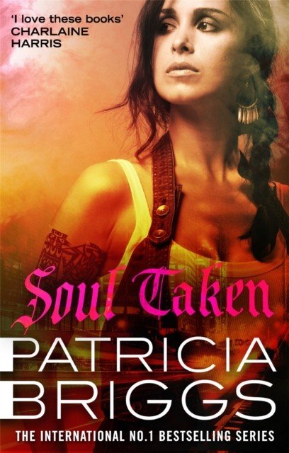 Soul Taken - Mercy Thompson: Book 13 (Briggs Patricia)(Paperback / softback)
