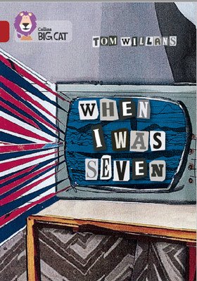 When I Was Seven: Band 14/Ruby (Willans Tom)(Paperback)
