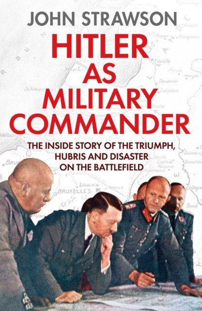 Hitler as Military Commander (Strawson John)(Paperback / softback)