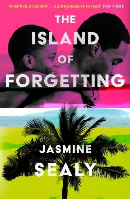 Island of Forgetting (Sealy Jasmine)(Paperback / softback)