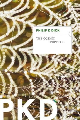 The Cosmic Puppets (Dick Philip K.)(Paperback)