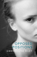 Opposed Positions (Riley Gwendoline)(Paperback / softback)