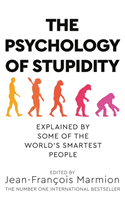 Psychology of Stupidity (Marmion Jean-Francois)(Paperback / softback)
