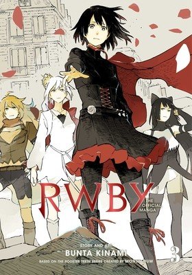 Rwby: The Official Manga, Vol. 3, 3: The Beacon ARC (Rooster Teeth Productions)(Paperback)