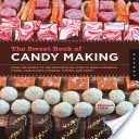 The Sweet Book of Candy Making: From the Simple to the Spectacular-How to Make Caramels, Fudge, Hard Candy, Fondant, Toffee, and More! (Labau Elizabeth)(Paperback)