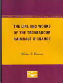 The Life and Works of the Troubadour Raimbaut d'Orange (Pattison Walter)(Paperback)