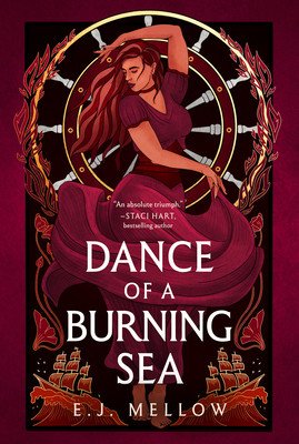Dance of a Burning Sea (Mellow E. J.)(Paperback)