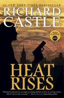 Nikki Heat - Heat Rises (Castle Richard)(Paperback / softback)