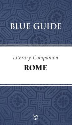 Blue Guide Literary Companion Rome (Barber Annabel)(Paperback)