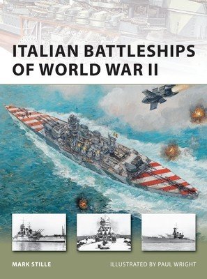 Italian Battleships of World War II (Stille Mark)(Paperback)