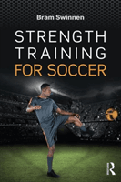 Strength Training for Soccer (Swinnen Bram (Move to Cure Clinic Antwerp Belgium))(Paperback / softback)