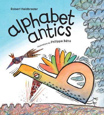 Alphabet Antics (Heidbreder Robert)(Pevná vazba)