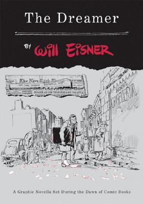 The Dreamer (Eisner Will)(Paperback)