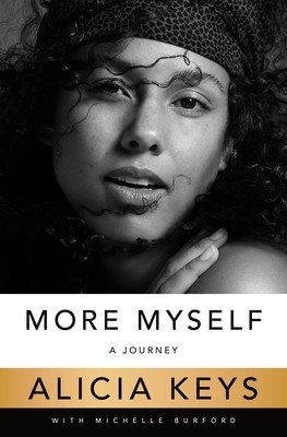More Myself: A Journey (Keys Alicia)(Paperback)