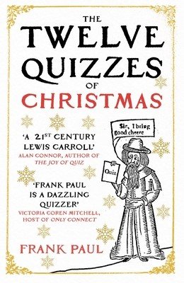 The Twelve Quizzes of Christmas (Paul Frank)(Pevná vazba)