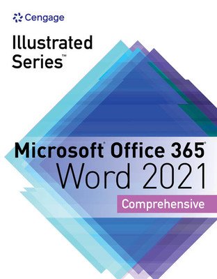 Illustrated Series Collection, Microsoft Office 365 & Word 2021 Comprehensive (Duffy Jennifer)(Paperback)