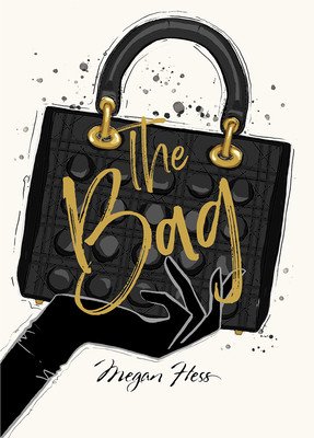 Megan Hess: The Bag (Hess Megan)(Pevná vazba)