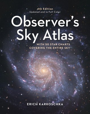 Observer's Sky Atlas: The 500 Best Deep-Sky Objects with Charts and Images (Karkoschka Erich)(Pevná vazba)