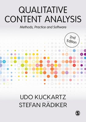 Qualitative Content Analysis: Methods, Practice and Software (Kuckartz Udo)(Paperback)