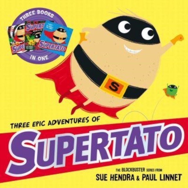 Three Epic Adventures of Supertato (Hendra Sue)(Paperback / softback)