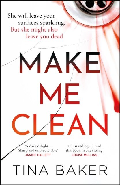 Make Me Clean - from the #1 ebook bestselling author of Call Me Mummy (Baker Tina)(Pevná vazba)