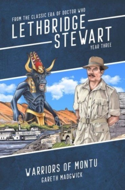 Lethbridge-Stewart: Warriors of Montu (Madgwick Gareth)(Paperback / softback)