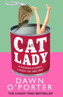 Cat Lady (O'Porter Dawn)(Pevná vazba)