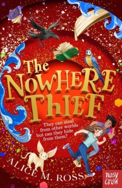 Nowhere Thief (Ross Alice M.)(Paperback / softback)