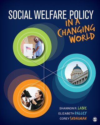 Social Welfare Policy in a Changing World (Lane Shannon R.)(Paperback)